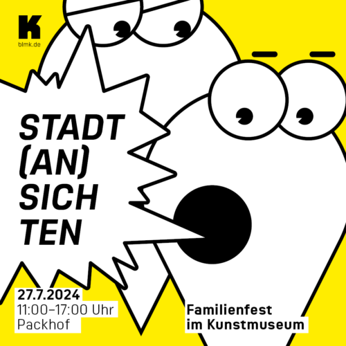 Stadt(an)sichten. Familienfest im Kunstmuseum, Entwurf: Florian Bröcker